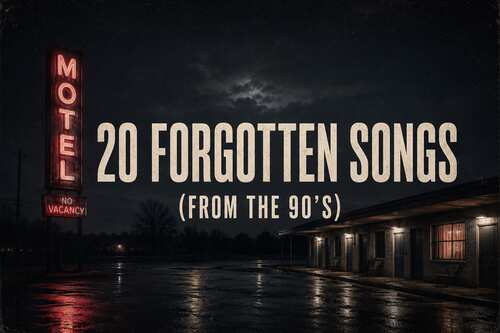 20 Forgotten Songs from the '90s