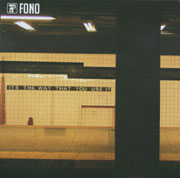 Fono - It's The Way That You Use It