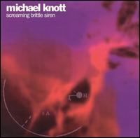 Michael Knott - Things I've Done, Things To Come Michael Knott - Things I've Done, Things To Come