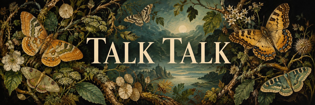 Talk Talk banner with illustrated moths and botanical details